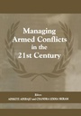 Cover: Managing Armed Conflicts in the 21st Century - Routledge