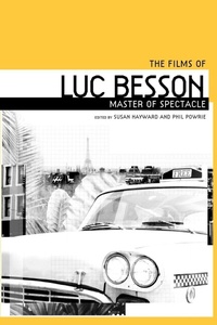 Enlarge image Cover: The Films of Luc Besson - Manchester University Press