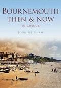 Cover: Bournemouth Then & Now - Pitkin Publishing