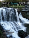 Cover: Conflict between Persons: The Origins of Leadership - Kendall/Hunt Publishing Co ,U.S.