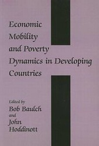 Enlarge image Cover: Economic Mobility and Poverty Dynamics in Developing Countries - Frank Cass Publishers
