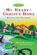 Cover: My Heart--Christ's Home Retold for Children - IVP Books