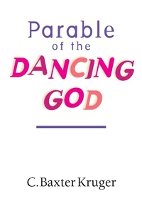 Enlarge image Cover: Parable of the Dancing God - IVP Books
