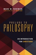 Cover: Prelude to Philosophy - IVP Academic