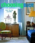 Cover: Choosing Blue - Watson-Guptill Publications Inc.,U.S.