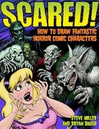 Enlarge image Cover: Scared! - Watson-Guptill Publications Inc.,U.S.