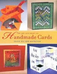 Abbildung von: The Art and Craft of Handmade Cards - Watson-Guptill Publications Inc.,U.S.