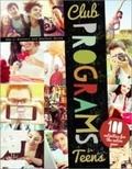 Cover: Club Programs for Teens - ALA Editions