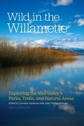 Cover: Wild in the Willamette - Oregon State University