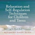 Cover: Relaxation and Self-Regulation Techniques for Children and Teens - Research Press Inc.,U.S.