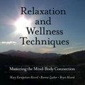 Cover: Relaxation and Wellness Techniques - Research Press Inc.,U.S.