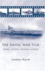 Cover: The Naval War Film - Manchester University Press
