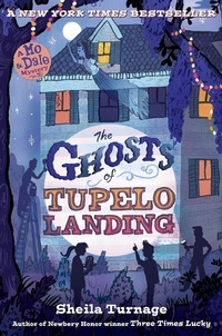 Enlarge image Cover: The Ghosts of Tupelo Landing - Kathy Dawson Books