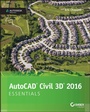 Cover: AutoCAD Civil 3D 2016 Essentials - Sybex Inc.,U.S.
