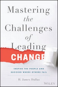 Abbildung von: Mastering the Challenges of Leading Change - Wiley