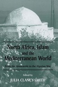 Cover: North Africa, Islam and the Mediterranean World - Routledge