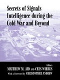 Cover: Secrets of Signals Intelligence During the Cold War - Routledge