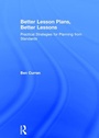 Cover: Better Lesson Plans, Better Lessons - Routledge