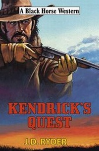 Enlarge image Cover: Kendrick's Quest - Robert Hale Ltd