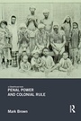 Cover: Penal Power and Colonial Rule - Routledge