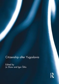 Abbildung von: Citizenship after Yugoslavia - Routledge