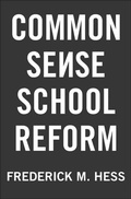 Cover: Common Sense School Reform - St. Martin's Press