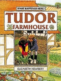 Enlarge image Cover: Tudor Farmhouse - A & C Black Publishers Ltd