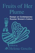 Cover: Fruits of Her Plume: Essays on Contemporary Russian Women's Culture - Routledge
