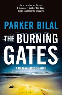 Enlarge image Cover: The Burning Gates - Bloomsbury Publishing PLC
