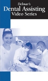 Abbildung von: Delmar's Dental Assisting DVD Series - Delmar Cengage Learning