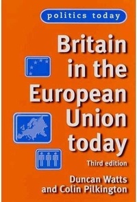 Enlarge image Cover: Britain in the European Union Today - Manchester University Press