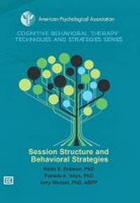 Enlarge image Cover: Session Structure and Behavioral Strategies - American Psychological Association