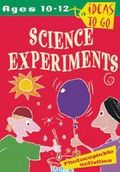 Cover: Science Experiments: Ages 10-12 - A & C Black Publishers Ltd
