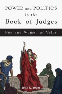 Enlarge image Cover: Power and Politics in the Book of Judges - Fortress Press