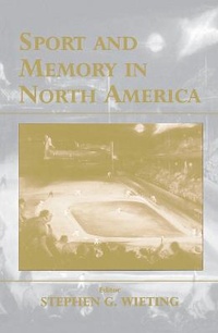 Abbildung von: Sport and Memory in North America - Routledge