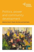 Cover: Politics, Power and Community Development - Policy Press