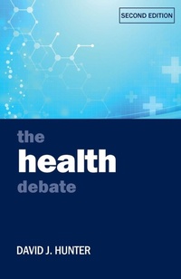 Enlarge image Cover: The Health Debate - Policy Press