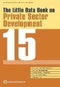Cover: The Little Data Book on Private Sector Development 2015 - World Bank Publications