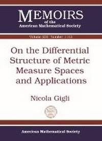 Enlarge image Cover: On the Differential Structure of Metric Measure Spaces and Applications - American Mathematical Society