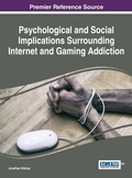 Bild: Psychological and Social Implications Surrounding Internet and Gaming Addiction - Idea Group,U.S.