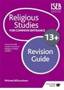 Cover: Religious Studies for Common Entrance 13+ Revision Guide - Galore Park Publishing Ltd