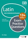 Cover: Latin for Common Entrance 13+ Exam Practice Questions Level 1 (for the June 2022 exams) - Galore Park Publishing Ltd
