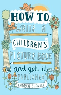 Enlarge image Cover: How to Write a Children's Picture Book and Get it Published, 2nd Edition - Robinson