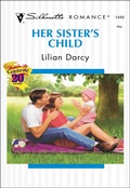 Cover: Her Sister's Child - Silhouette Romance Classic