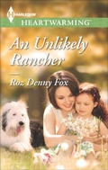 Cover: An Unlikely Rancher - Harlequin Heartwarming