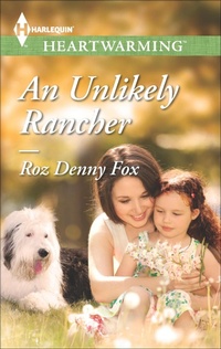 Enlarge image Cover: An Unlikely Rancher - Harlequin Heartwarming