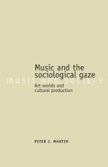 Cover: Music and the Sociological Gaze - Manchester University Press