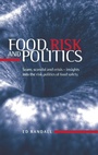 Cover: Food, Risk and Politics - Manchester University Press