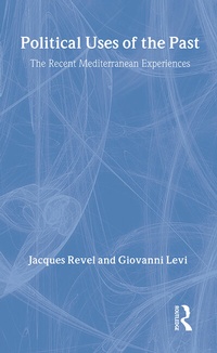 Enlarge image Cover: Political Uses of the Past - Routledge
