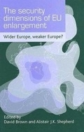 Cover: The Security Dimensions of Eu Enlargement - Manchester University Press